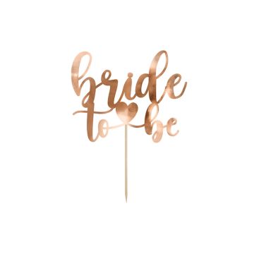 Roséguld "Bride To Be" tårtdekoration - 17,5 cm