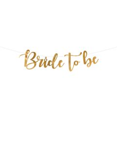 Guld Bride To Be Girlang - 80 x 19 cm